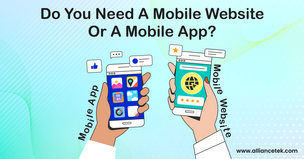 Do You Need a Mobile Website or a Mobile App? Do You Need a Mobile Website or a Mobile App?
