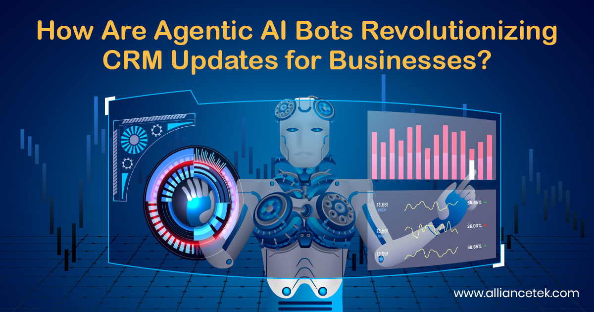 How Are Agentic AI Bots Revolutionizing CRM Updates for Businesses?