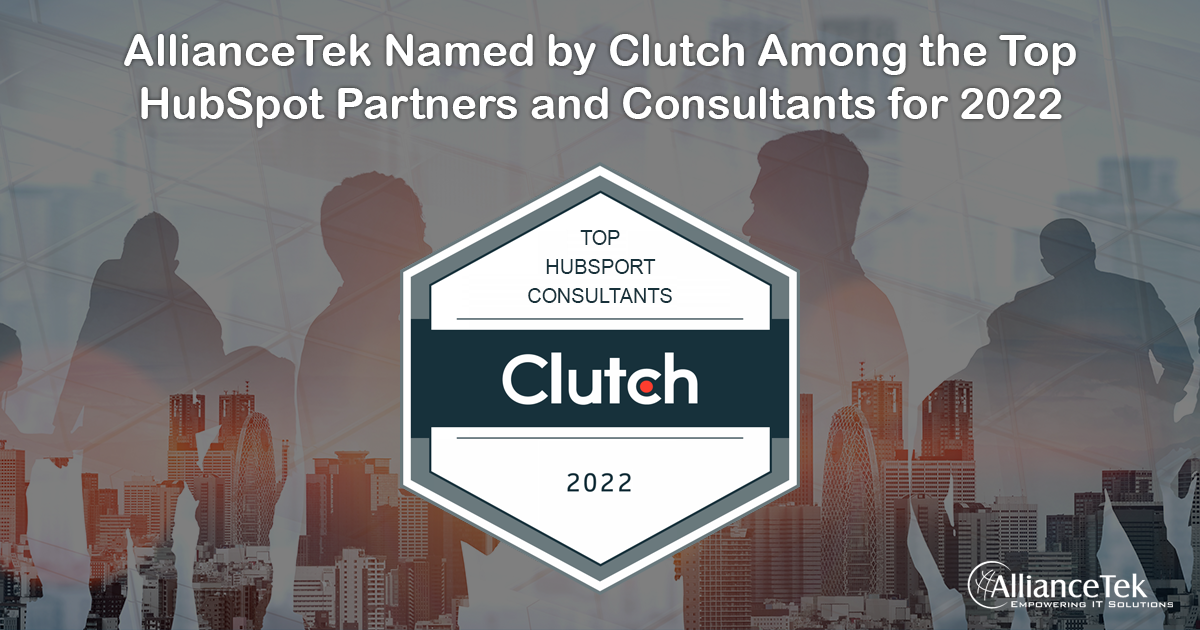 AllianceTek Named by Clutch Among the Top HubSpot Partners and Consultants for 2022 AllianceTek Named by Clutch Among the Top HubSpot Partners and Consultants for 2022