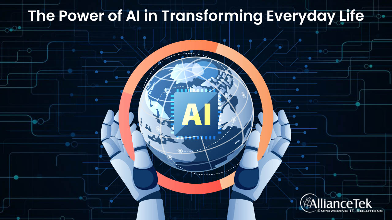 The Power of AI in Transforming Everyday Life The Power of AI in Transforming Everyday Life